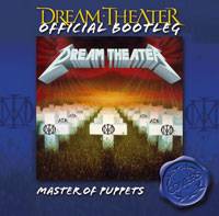 Dream Theater : Master of Puppets (Dream Theater Tribute)